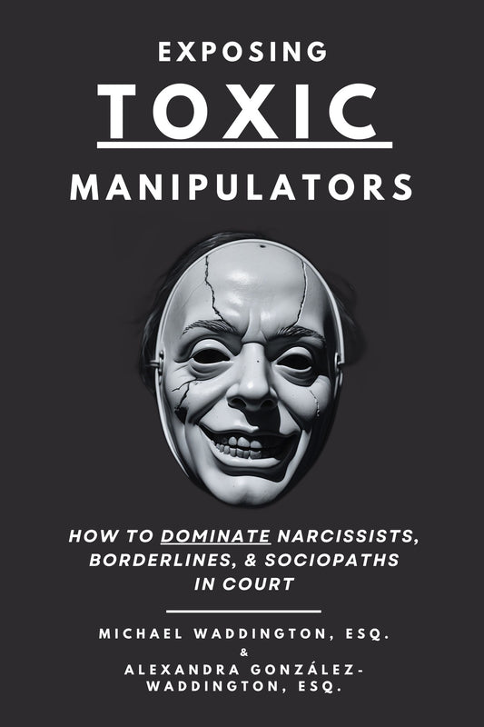 Exposing Toxic Manipulators (E-book)